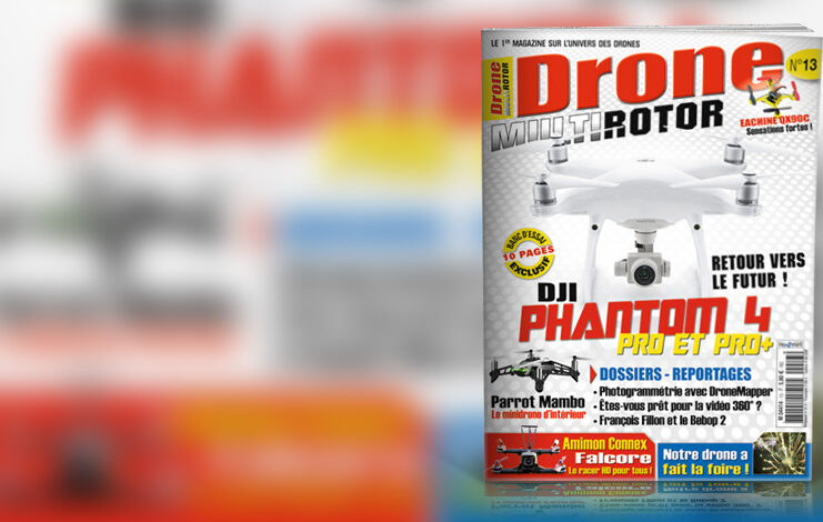 Drone MultiRotor n°13 - Magazine du Février 2017