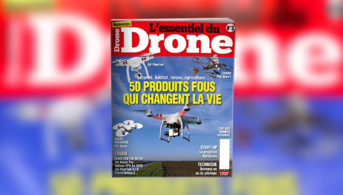 L’essentiel du drone N°3