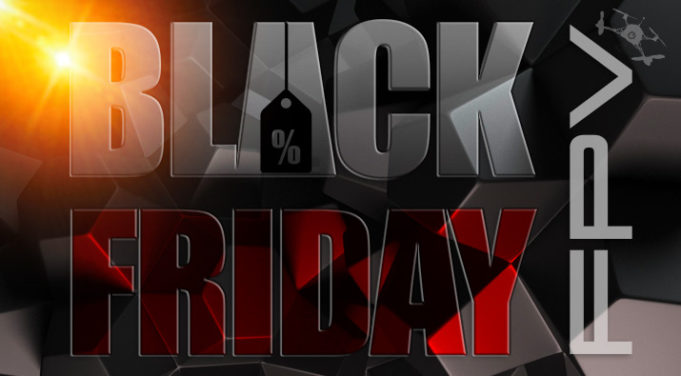 Black Friday FPV Racing