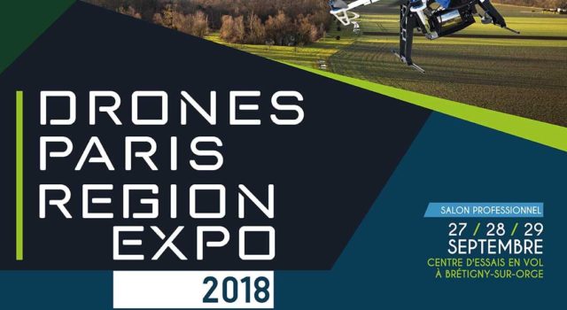 Salon Drone Paris Région 2018 salon expo