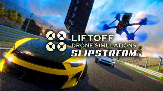 Liftoff Slipstream Car FPV