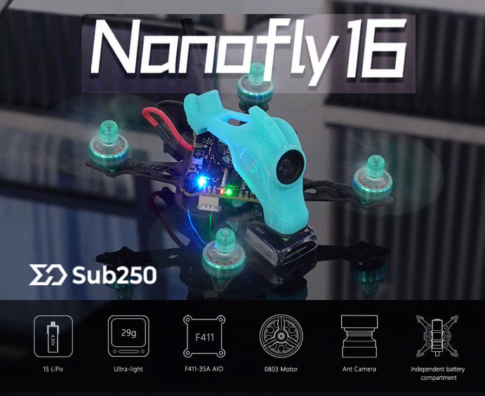 Sub250 Nanofly16 1.6inch FPV