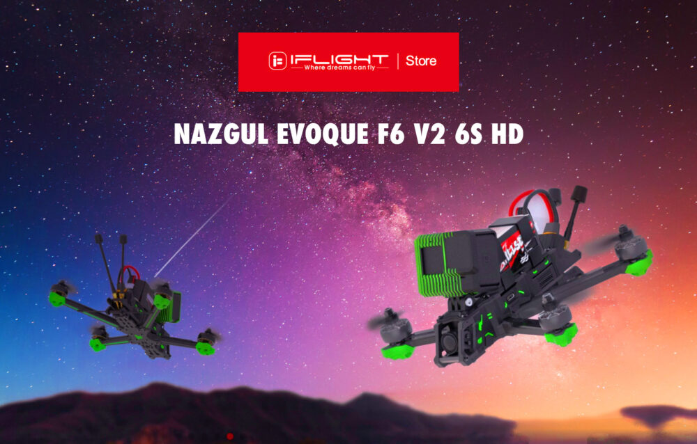 IFlight Nazgul Evoque F6 V2 HD 6S Le Drone FPV Freestyle Ultime iflight-nazgul-evoque-f6-v2-hd-6s-le-drone-fpv-freestyle-ultime