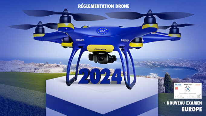 réglementation et Transition Européenne Drone 2024 + Nouveau Examen Europe